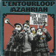 image-Don't Turn The Bass Down